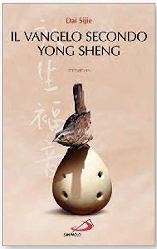 9788892222007 Il Vangelo secondo Yong Sheng - Sijie Dai