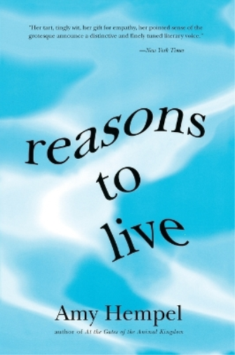 Amy Hempel Reasons to Live (Tascabile)