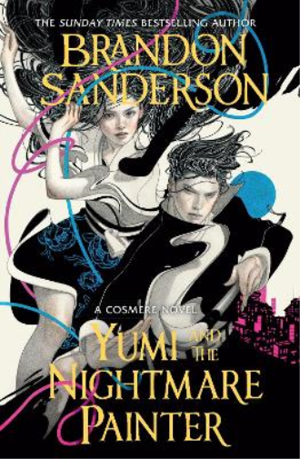 Brandon Sanderson Yumi and the Nightmare Painter (Copertina rigida)