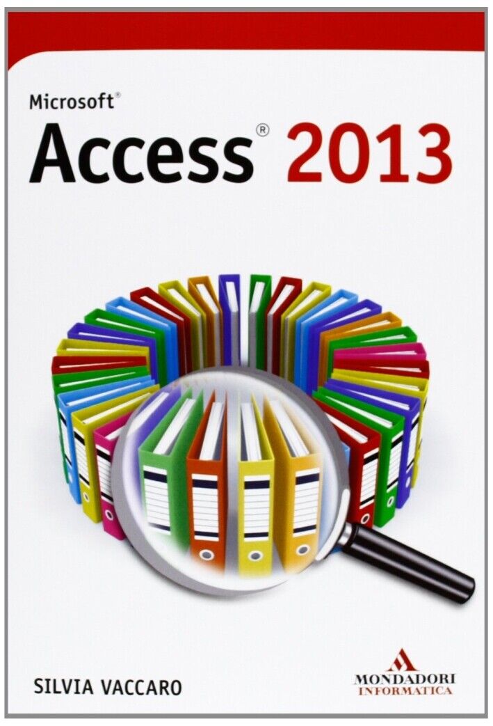 Microsoft Access 2013 - [Mondadori Informatica]