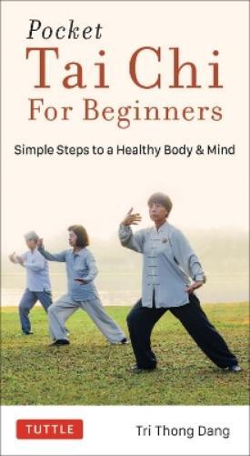 Tri Thong Dang Pocket Tai Chi for Beginners (Tascabile)