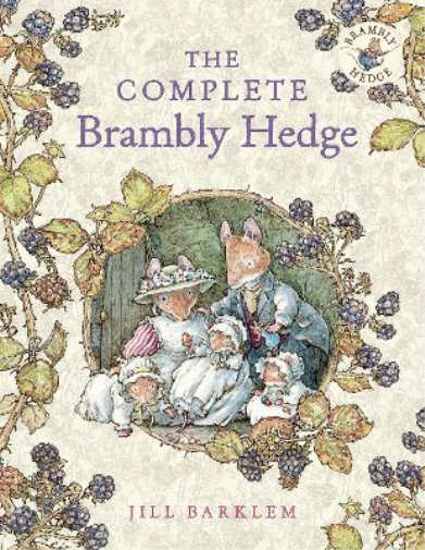 Jill Barklem The Complete Brambly Hedge (Copertina rigida) Brambly Hedge