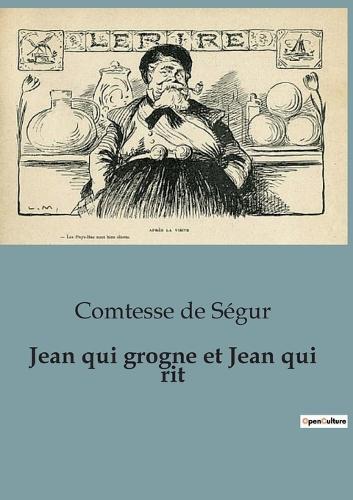 Comtesse de Ségur Jean qui grogne et Jean qui rit (Tascabile)