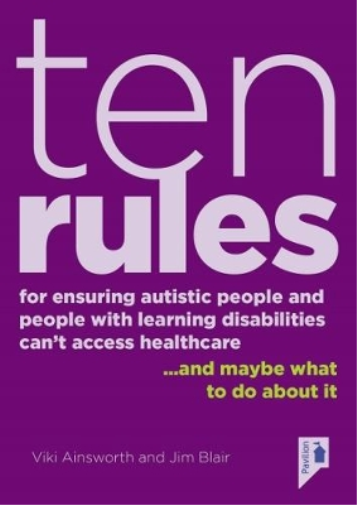 Jim Blair 10 Rules for Ensuring Autistic People and People with Lear (Tascabile)