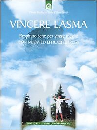 9788880934363 Vincere l'asma. Respirare bene per vivere meglio. ...caci esercizi