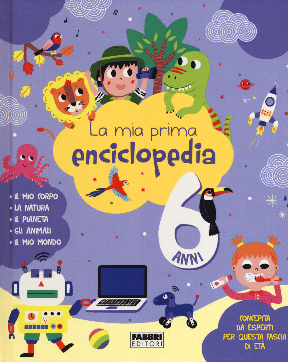 La mia prima enciclopedia. 6 anni. Ediz. a colori - Lapeyre Émilie