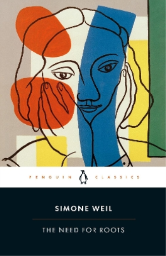Simone Weil The Need for Roots (Tascabile)