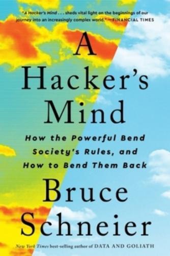 Bruce Schneier A Hacker's Mind (Tascabile)