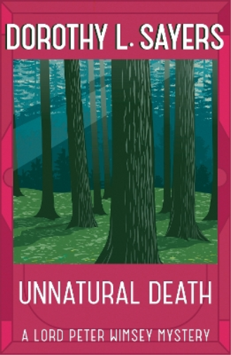 Dorothy L Sayers Unnatural Death (Tascabile) Sorcha Editor D L Sayers