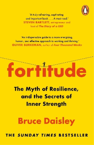 Bruce Daisley Fortitude (Tascabile)