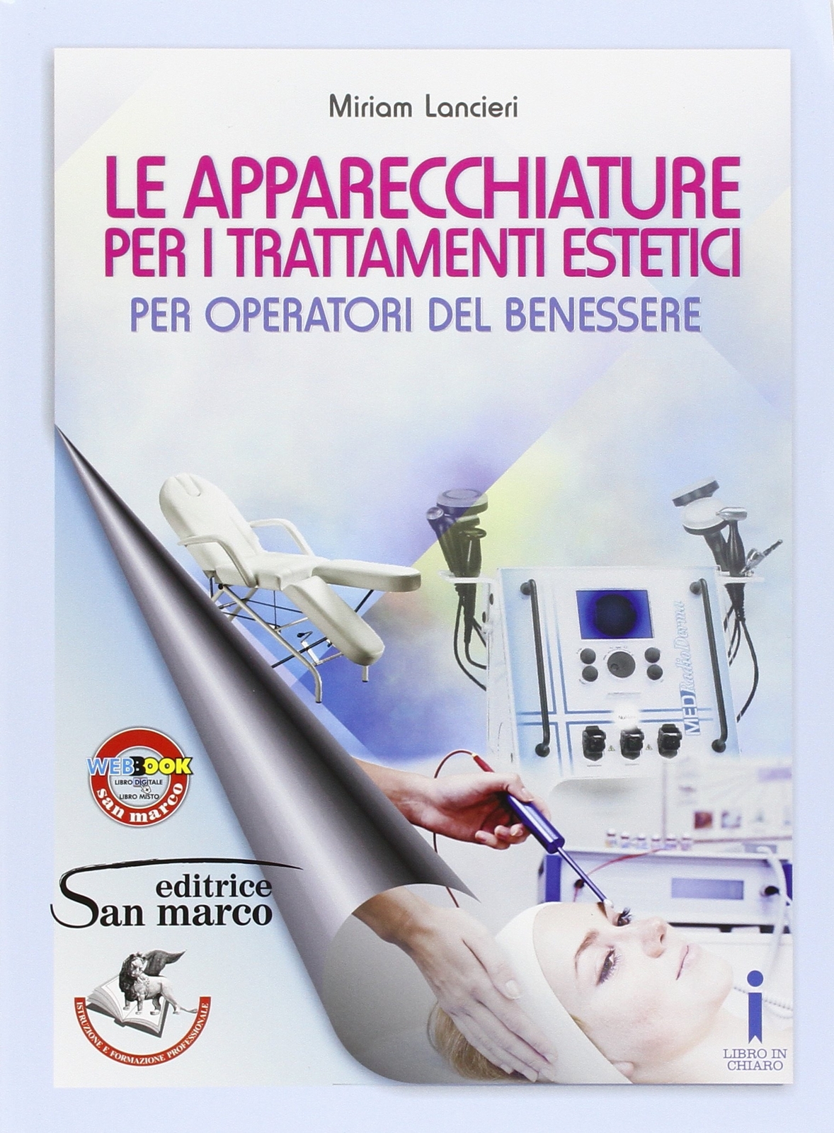 9788884882646 Le apparecchiature per i trattamenti estetici - Miriam Lancieri