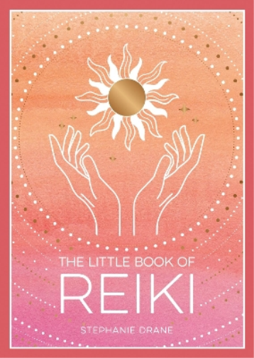 Stephanie Drane The Little Book of Reiki (Tascabile)