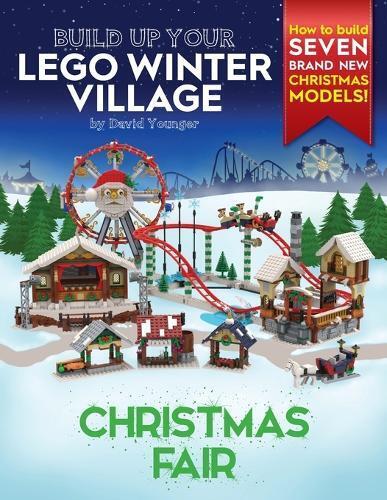 David Younger Build Up Your LEGO Winter Village (Tascabile) Build Up Your Lego