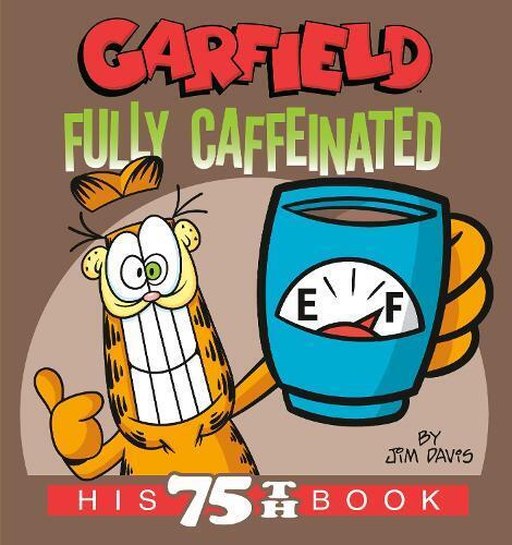 Jim Davis Garfield Fully Caffeinated (Tascabile) Garfield