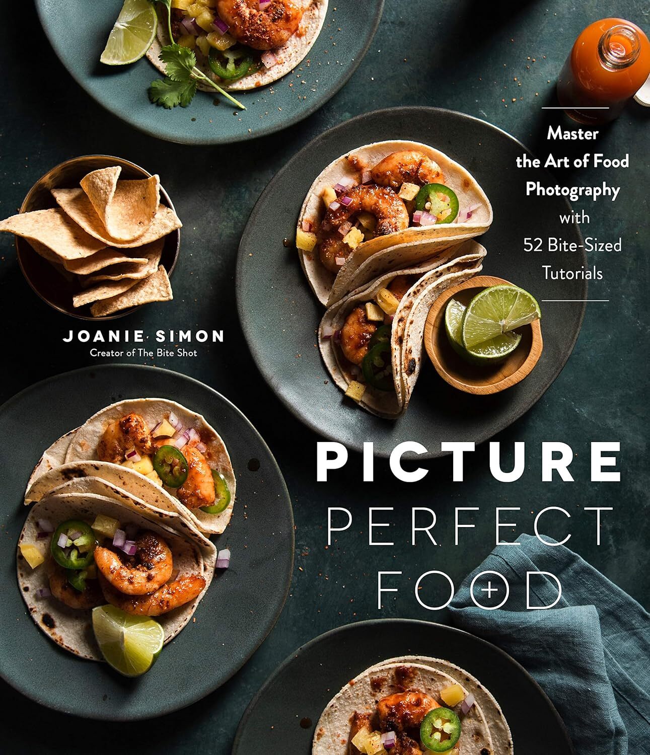 9781645672555 Picture Perfect Food: Master the Art of Food Photo...zed Tutorials