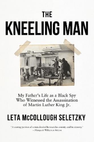 Leta McCollough Seletzky The Kneeling Man (Tascabile)