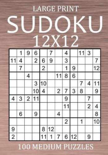 Oliver Hammond Large Print Sudoku 12x12 - 100 Medium Puzzles (Tascabile)