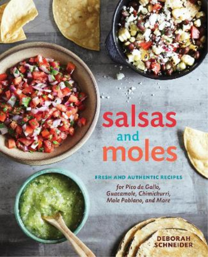 Deborah Schneider Salsas and Moles (Copertina rigida)