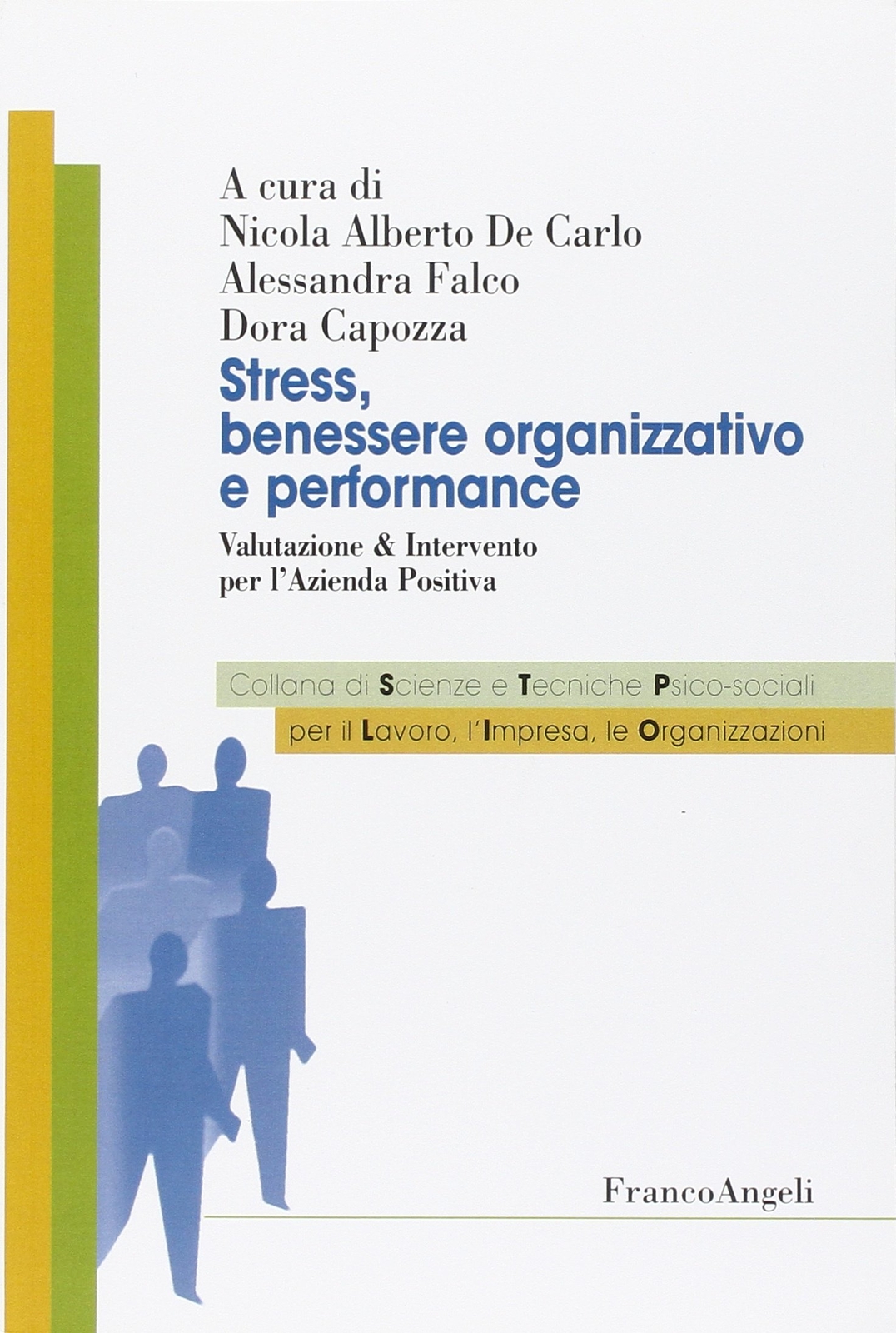 9788856834123 Stress, benessere organizzativo e performance. Val...enda positiva