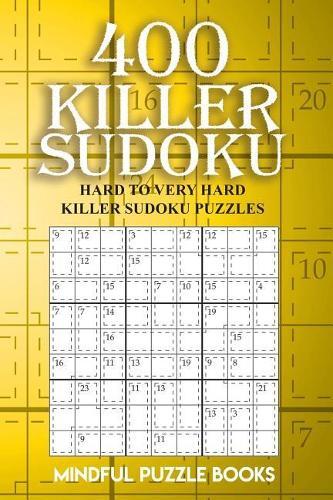 Mindful Puzzle Books 400 Killer Sudoku (Tascabile) Sudoku Killer