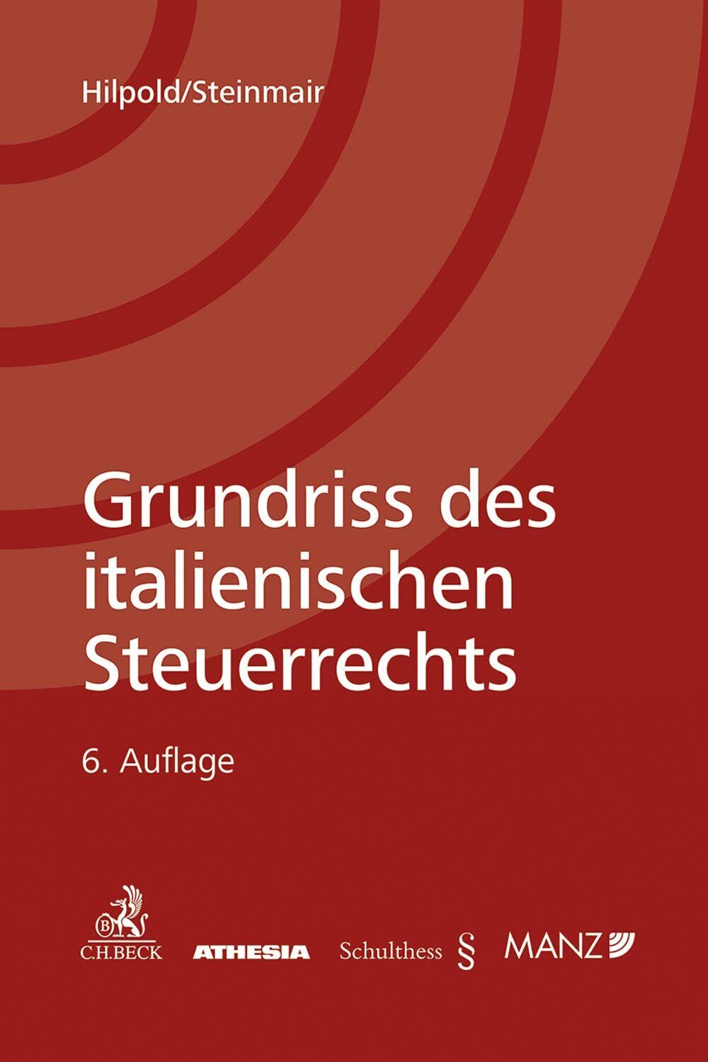 9788868395933 Grundriss des italienischen Steuerrechts - Peter Hilpold,Walter St