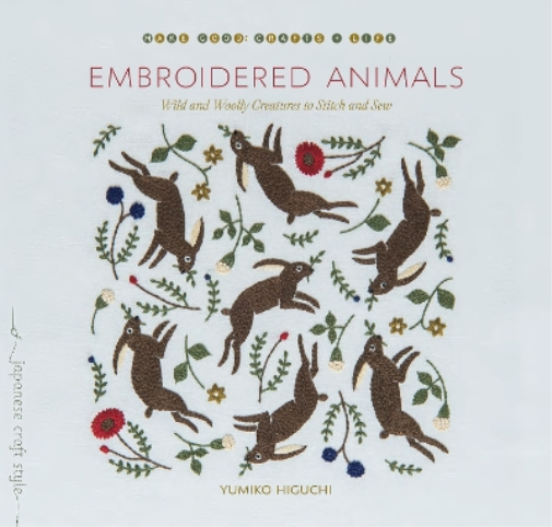 Yumiko Higuchi Embroidered Animals (Tascabile)