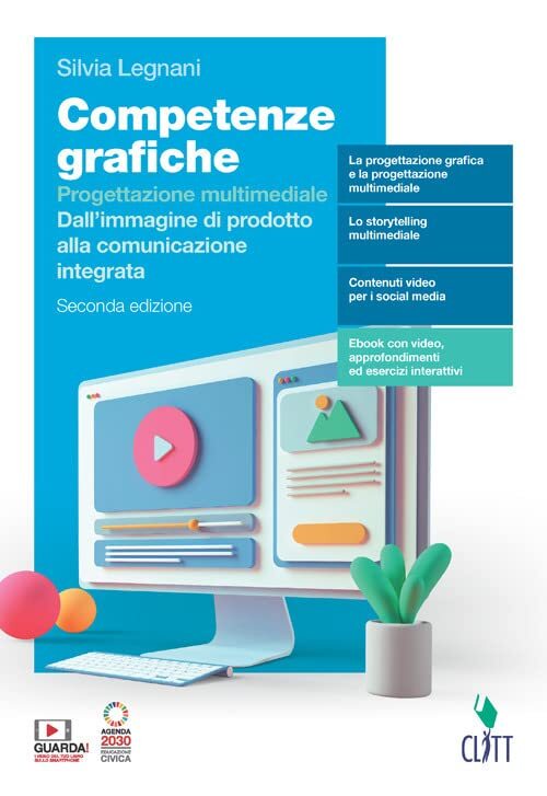 9788808531766 Competenze grafiche. Progettazione multimediale. P...line (Vol. 5)