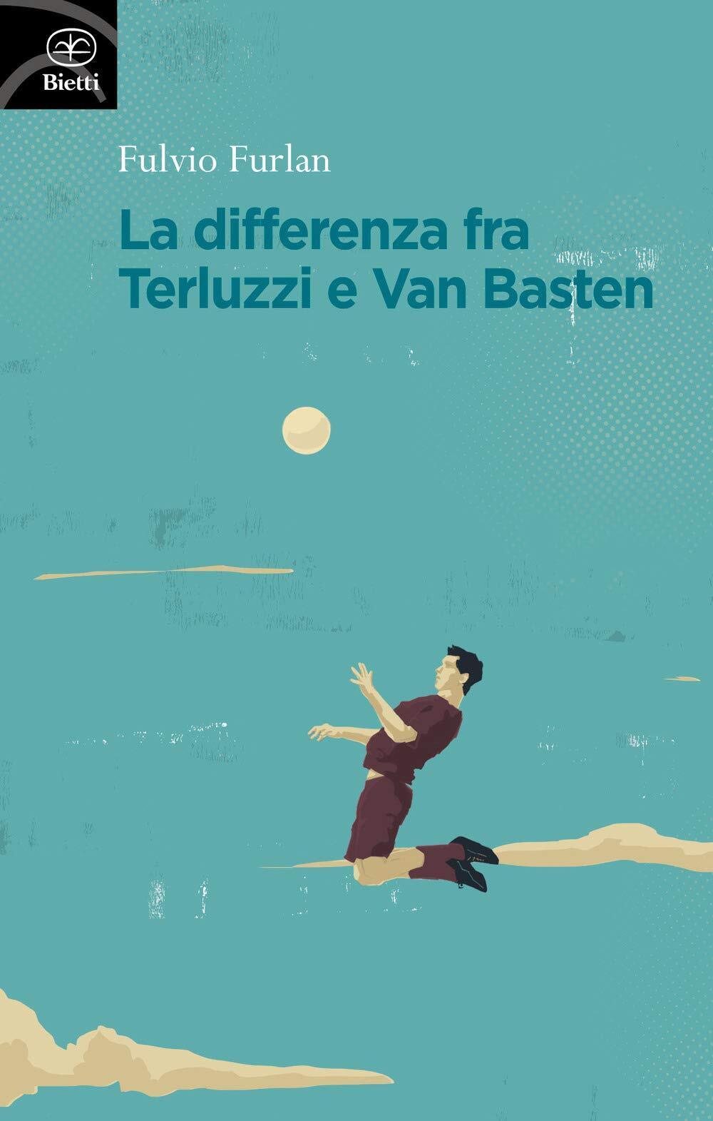 9788882484231 La differenza fra Terluzzi e Van Basten - Fulvio Furlan