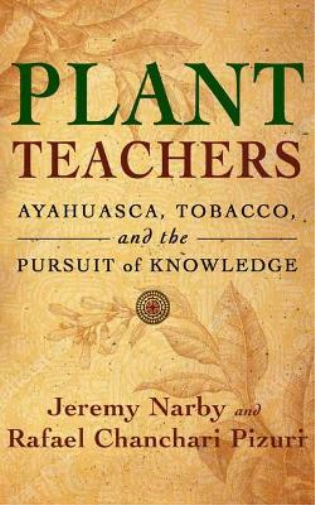Jeremy Narby Plant Teachers (Copertina rigida)