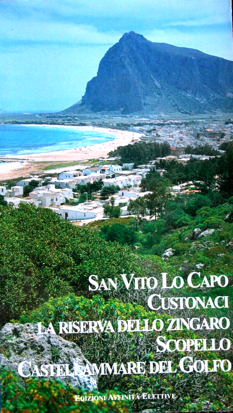 SAN VITO  CUSTONACI ZINGARO SCOPELLO CASTELLAMMARE AFFINITÀ ELETTIVE 2000