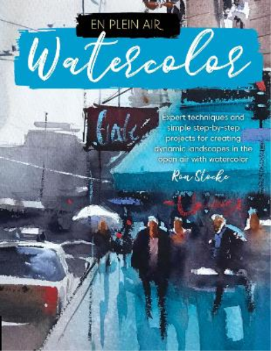 Ron Stocke En Plein Air: Watercolor (Tascabile) En Plein Air