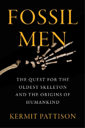 Kermit Pattison Fossil Men (Tascabile)