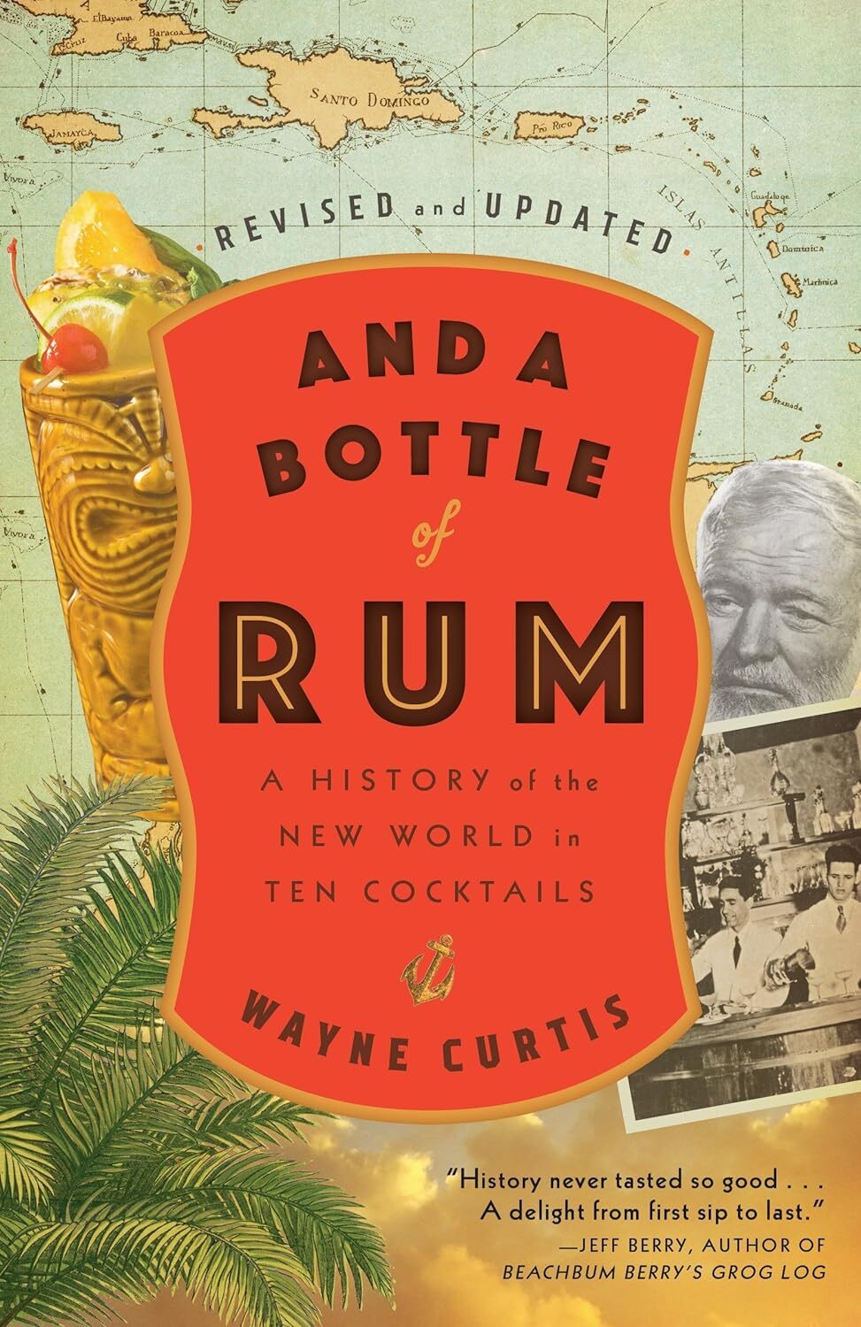 9780525575023 And a Bottle of Rum, Revised and Updated: A Histor...Ten Cocktails