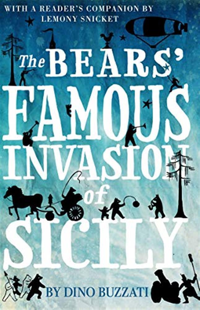 The bears' famous invasion of sicily: dino buzzati - Buzzati  Dino