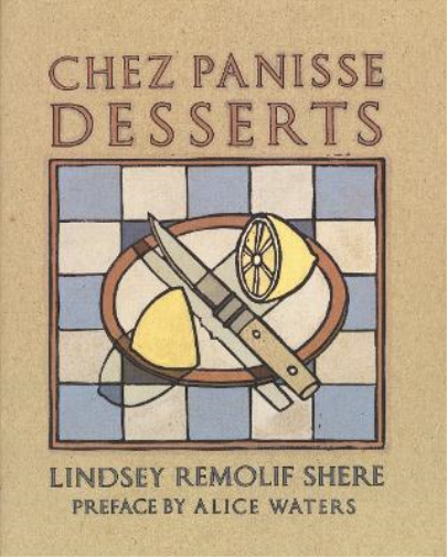 Lindsey R. Shere Chez Panisse Desserts (Tascabile)