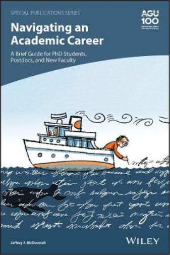 Jeffrey J. McDo Navigating an Academic Career: A Brief Guide for PhD (Tascabile)