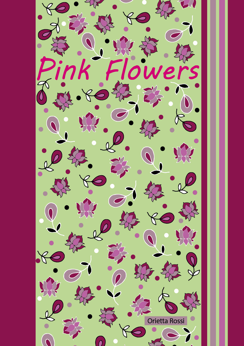 Pink Flowers di Orietta Rossi,  2021,  Youcanprint