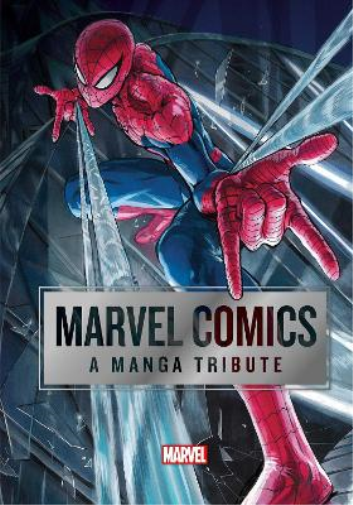Marvel Comics: A Manga Tribute (Copertina rigida) Marvel Comics: A Manga Tribute