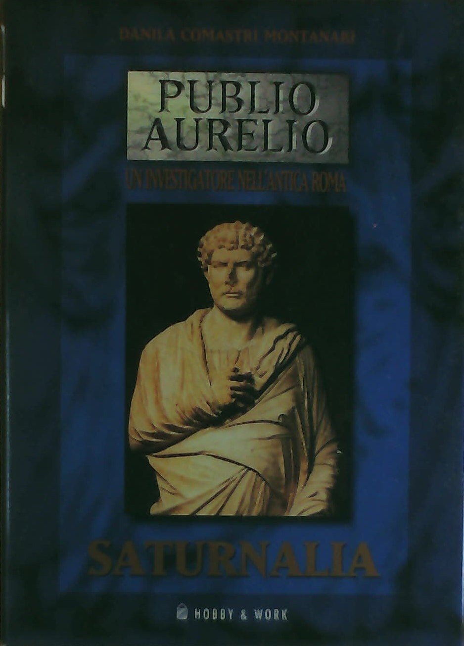9788871335100 Saturnalia - Danila Comastri Montanari,L. Sanvito