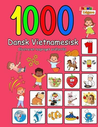 Laura Andersen 1000 Dansk Vietnamesisk Illustreret Tosproget Ordforr (Tascabile)