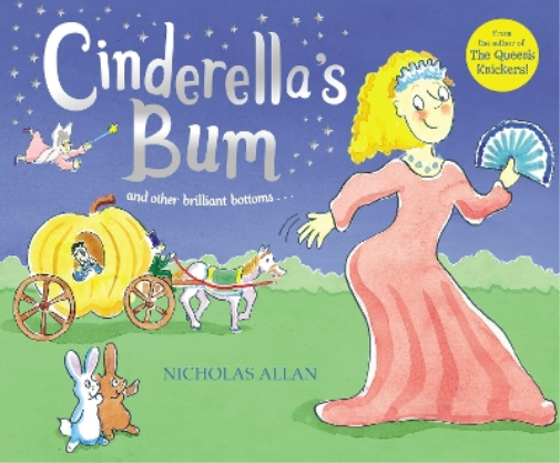 Nicholas Allan Cinderella's Bum (Tascabile)