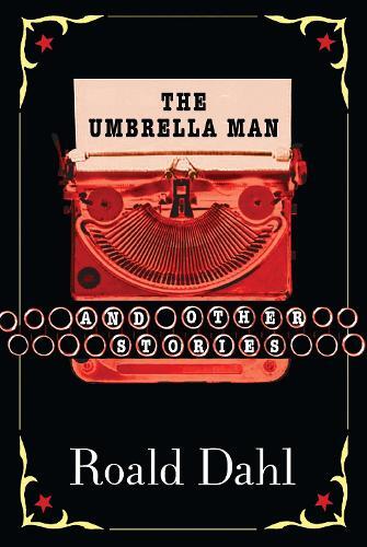 Roald Dahl The Umbrella Man and Other Stories (Tascabile)