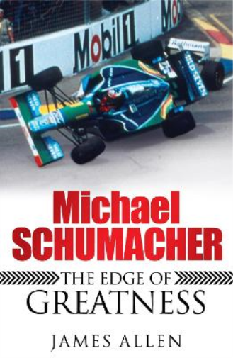 James Allen Michael Schumacher (Tascabile)