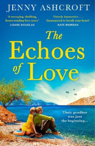Jenny Ashcroft The Echoes of Love (Tascabile)