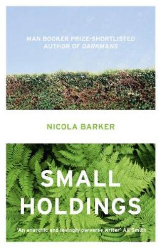 Nicola Barker Small Holdings (Tascabile)