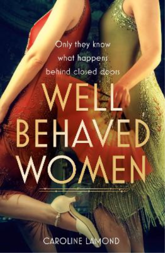 Caroline Lamond Well Behaved Women (Tascabile)