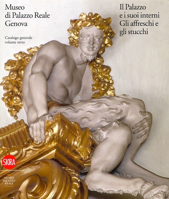 Museo di Palazzo Reale Genova. Il Palazzo e i suoi interni. Gli affreschi e gli