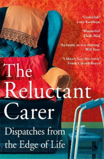 The Reluctant Carer The Reluctant Carer (Tascabile)