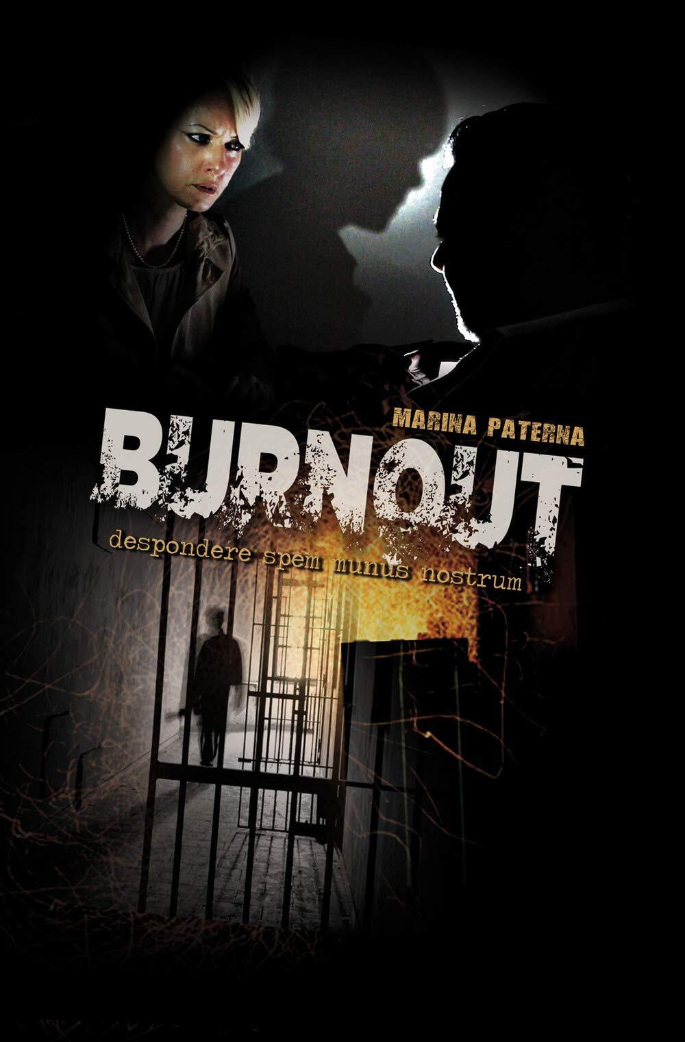 9788894365832 BURNOUT - MARINA PATERNA,THEA OSIRI SAITTA,DANIELE LUCARELLI,PASQU