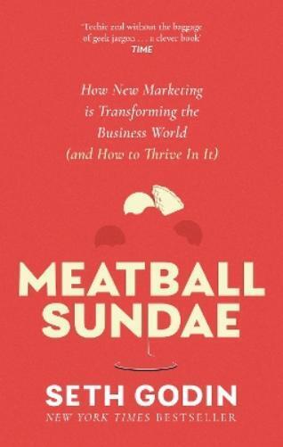 Seth Godin Meatball Sundae (Tascabile)